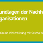 Online-Seminar: Grundlagen der Nachhaltigkeit in Organisationen