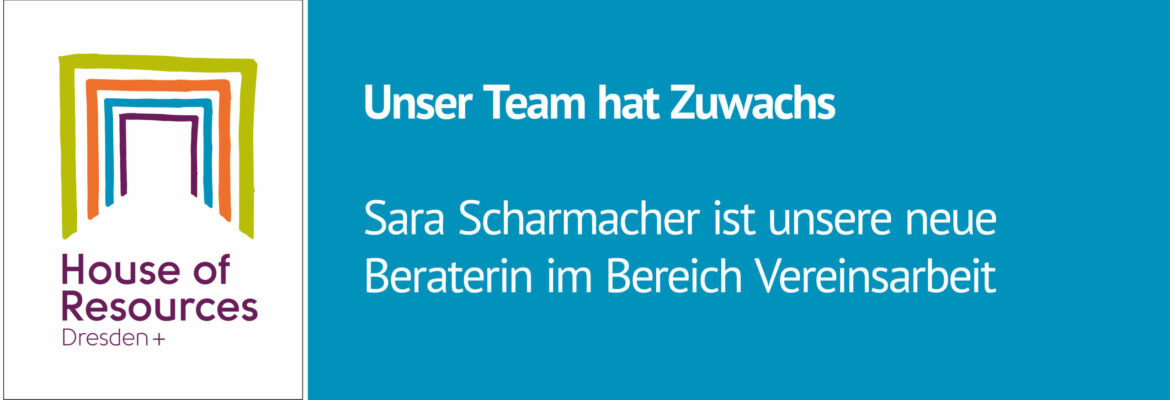 Unser Team hat Zuwachs Sara Scharmacher ist unsere neue Beraterin im Bereich Vereinsarbeit